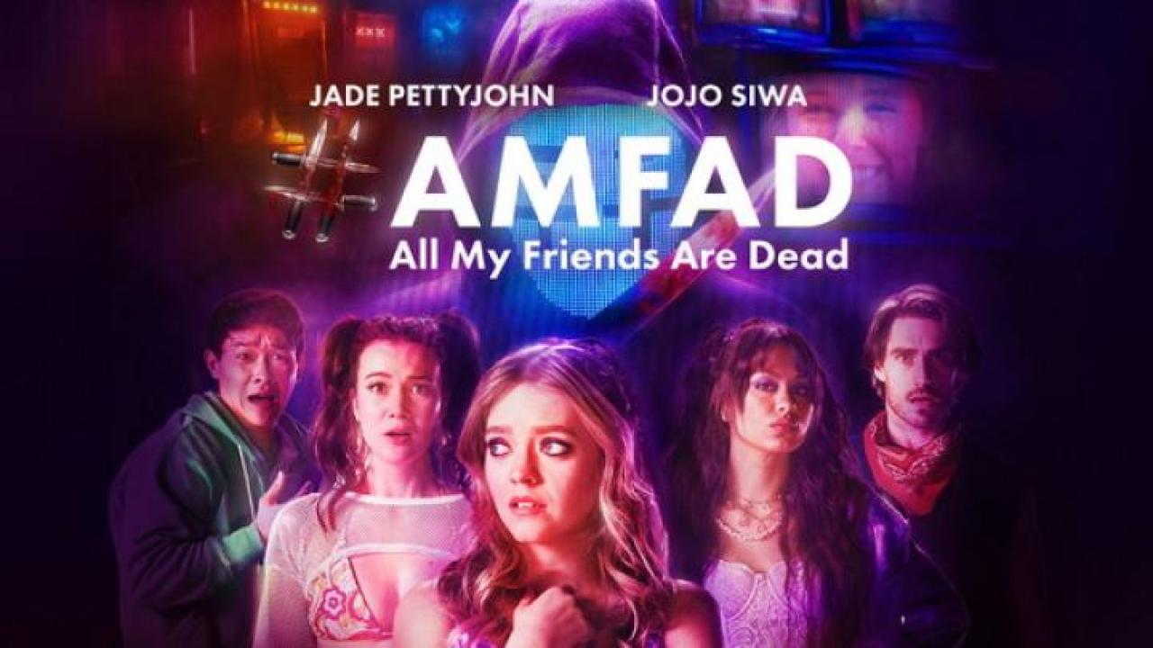 فيلم AMFAD: All My Friends Are Dead 2024 مترجم كامل اون لاين HD