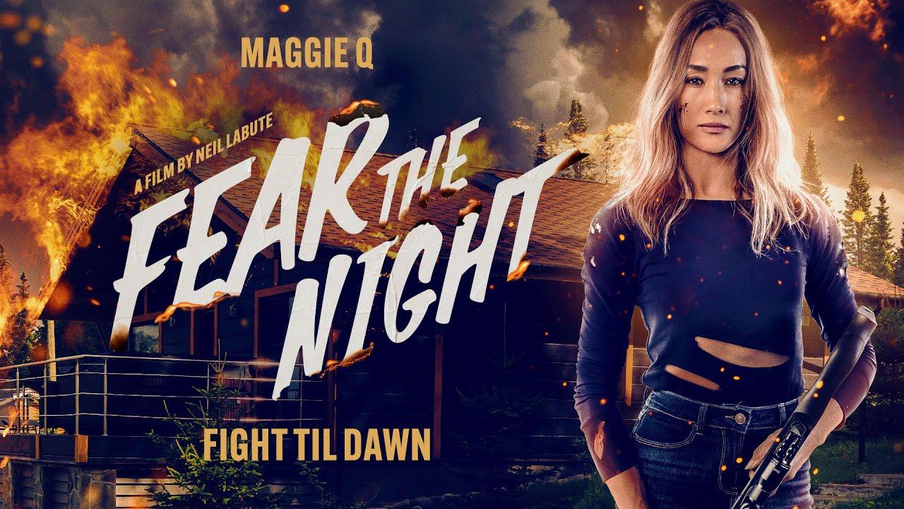 فيلم Fear the Night 2023 مترجم كامل اون لاين HD