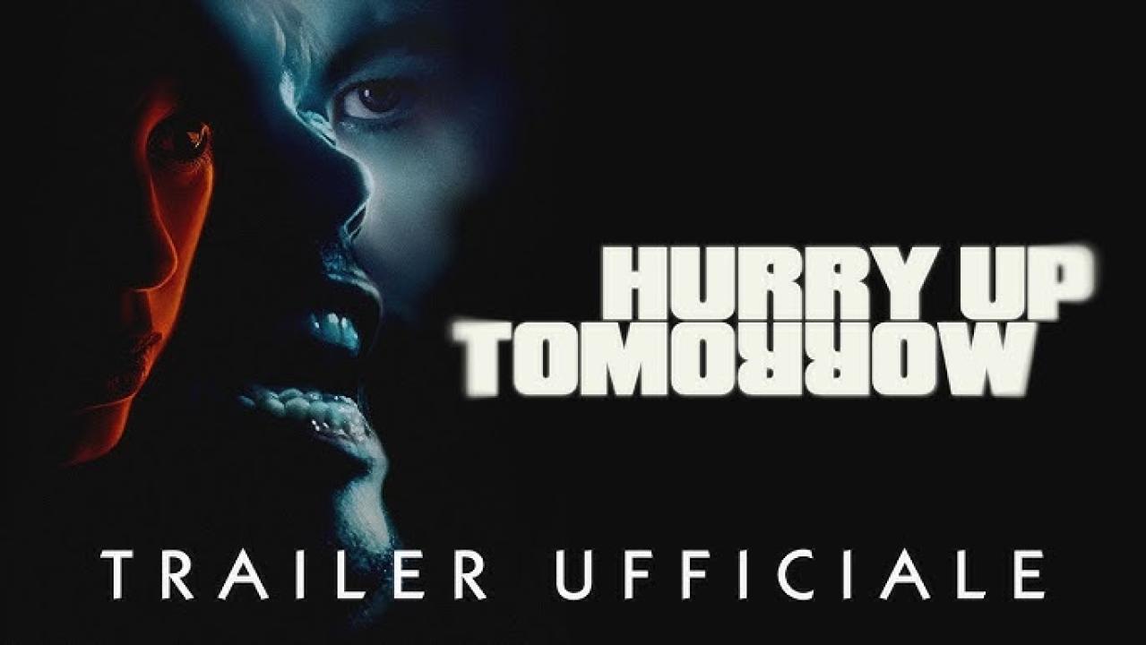 فيلم Hurry Up Tomorrow مترجم اون لاين HD