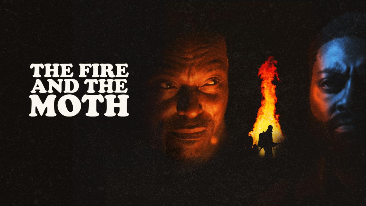 فيلم The Fire and the Moth 2025 مترجم اون لاين HD