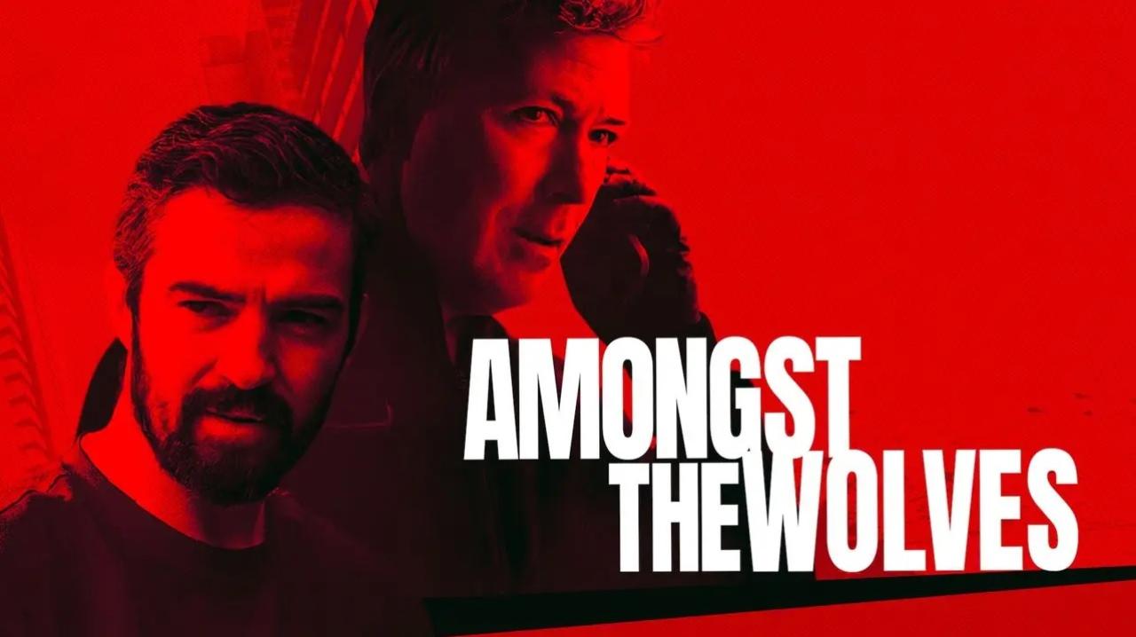 فيلم Amongst the Wolves 2024 مترجم اون لاين HD