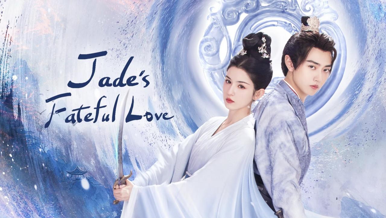مسلسل الحب المصيري من قلادة اليشم Jade’s Fateful Love الحلقة 4 الرابعة مترجمة